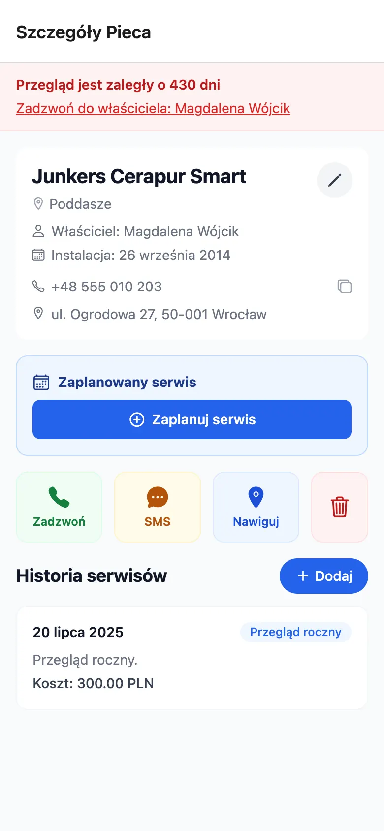 Karta pieca z czerwonym banerem „Przegląd jest zaległy o 430 dni” i przyciskami Zadzwoń, SMS, Nawiguj