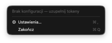 Menu przed konfiguracją: „Brak konfiguracji — uzupełnij tokeny”.